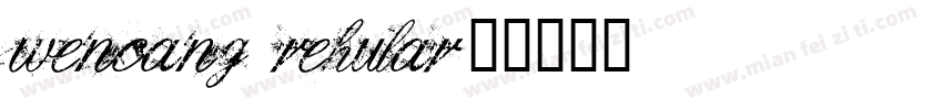 wencang rehular字体转换